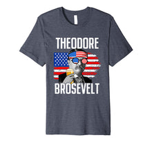 Ladda upp bild till gallerivisning, Theodore Brosevelt - Funny Independence Day Premium T-Shirt 868599