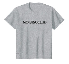 Ladda upp bild till gallerivisning, No Bra Club Tee Shirt