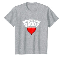 Ladda upp bild till gallerivisning, Funny shirts V-neck Tank top Hoodie sweatshirt usa uk au ca gifts for Welcome Home Daddy Surprise T-Shirt for Kids or Wifes 1850485