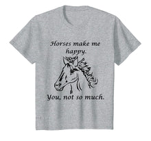 Ladda upp bild till gallerivisning, Funny shirts V-neck Tank top Hoodie sweatshirt usa uk au ca gifts for Horses Make Me Happy Cute Shirt for Equine Lovers T-shirt 4185056