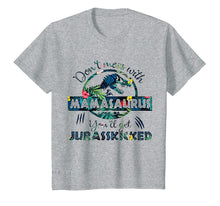 Ladda upp bild till gallerivisning, Don't Mess With Mamasaurus Shirt For Woman Mama