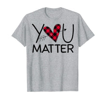 Ladda upp bild till gallerivisning, Funny Teacher You Matter Buffalo Plaid Heart Lover Gift T-Shirt 141063
