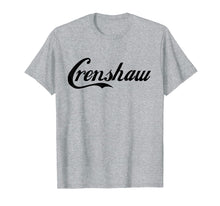 Ladda upp bild till gallerivisning, Funny shirts V-neck Tank top Hoodie sweatshirt usa uk au ca gifts for Crenshaw California T Shirt Gifts 1839479