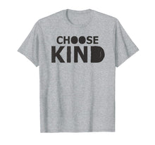 Ladda upp bild till gallerivisning, Funny shirts V-neck Tank top Hoodie sweatshirt usa uk au ca gifts for Choose Kind anti-bullying message t shirt 983750