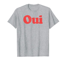 Ladda upp bild till gallerivisning, Funny shirts V-neck Tank top Hoodie sweatshirt usa uk au ca gifts for Oui, French retro fashion t shirt 2979463