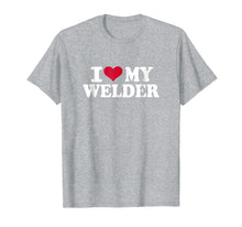 Ladda upp bild till gallerivisning, Funny shirts V-neck Tank top Hoodie sweatshirt usa uk au ca gifts for I love my welder T-Shirt 3814404
