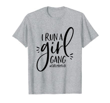 Ladda upp bild till gallerivisning, Funny shirts V-neck Tank top Hoodie sweatshirt usa uk au ca gifts for Girl Mom T-Shirt I Run A Girl Gang #Girlmomlife 1254738