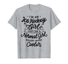 Ladda upp bild till gallerivisning, Ice Hockey Girls Are Cooler T-shirt Funny & Sassy Sports Tee 1104527