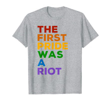 Ladda upp bild till gallerivisning, The First Gay Pride was a Riot - LGBT Rainbow Flag T-Shirt 86011