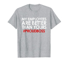 Ladda upp bild till gallerivisning, Employee Appreciation Gifts Shirt Funny Boss Gift Shirt