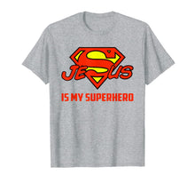 Ladda upp bild till gallerivisning, Jesus Is My Superhero Funny Christian Quote Saying T-Shirt 155717