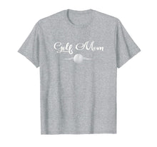 Ladda upp bild till gallerivisning, Golf Mom Shirt Golfing Mother Gift Tee for Women 842154