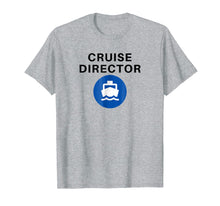 Ladda upp bild till gallerivisning, Funny shirts V-neck Tank top Hoodie sweatshirt usa uk au ca gifts for Cruise Director Funny T-Shirt 3029801