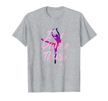 Ladda upp bild till gallerivisning, Funny shirts V-neck Tank top Hoodie sweatshirt usa uk au ca gifts for Dancer Shirt Girls Women Its A Dance Thing Tee Cute Mom Gift 1157722
