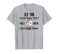 Ladda upp bild till gallerivisning, Funny shirts V-neck Tank top Hoodie sweatshirt usa uk au ca gifts for Funny 95th Birthday Gift T-Shirt - 95 Year Old Cards Shirt 205009