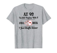 Ladda upp bild till gallerivisning, Funny shirts V-neck Tank top Hoodie sweatshirt usa uk au ca gifts for Funny 92nd Birthday Gift T-Shirt - 92 Year Old Cards Shirt 1430651