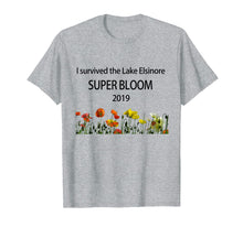 Ladda upp bild till gallerivisning, Funny shirts V-neck Tank top Hoodie sweatshirt usa uk au ca gifts for I survived the Lake Elsinore Super Bloom 2019 3092006