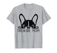 Ladda upp bild till gallerivisning, Funny shirts V-neck Tank top Hoodie sweatshirt usa uk au ca gifts for Frenchie Mom T-Shirt French Bulldog Mom Mother's Day Gift 220745