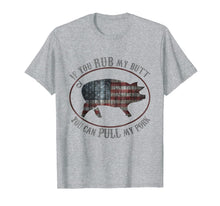 Ladda upp bild till gallerivisning, Patriotic BBQ Rub My Butt Pull My Pork Funny T Shirt 405318