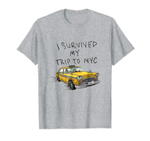 Ladda upp bild till gallerivisning, I Survived My Trip To Nyc Tshirt