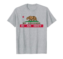 Ladda upp bild till gallerivisning, My Governor is an Idiot California Shirt 427156