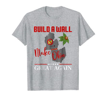Ladda upp bild till gallerivisning, Make Ohio Great Again - Build a Wall - State Gift T-shirt 227210