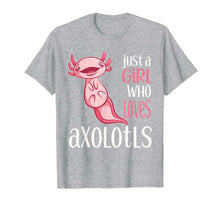 Ladda upp bild till gallerivisning, Just a Girl Who Loves Axolotls Funny Axolotl T-Shirt-1631984