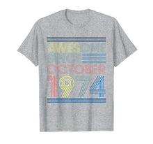 Ladda upp bild till gallerivisning, Awesome Since October 1974 Bday Gifts 45th Birthday T-Shirt 590000