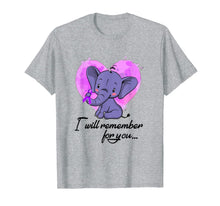 Ladda upp bild till gallerivisning, I Will Remember for You - Alzheimer T Shirt 369568