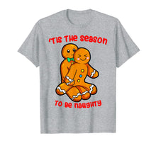 Ladda upp bild till gallerivisning, Funny shirts V-neck Tank top Hoodie sweatshirt usa uk au ca gifts for Tis The Season Christmas Gingerbread Couple Naughty Xmas T-Shirt 250425