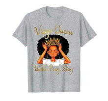 Ladda upp bild till gallerivisning, Virgo Queens Are Born in August 23 - September 22 T-shirt 100220
