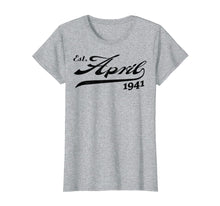 Ladda upp bild till gallerivisning, Funny shirts V-neck Tank top Hoodie sweatshirt usa uk au ca gifts for April 1941 78th Birthday T-shirt Gifts For Men Women 2437139