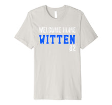 Ladda upp bild till gallerivisning, Funny shirts V-neck Tank top Hoodie sweatshirt usa uk au ca gifts for Cowboys Jason Back Welcome Home Witten t-shirt 1294669
