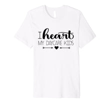 Ladda upp bild till gallerivisning, I Heart My Daycare Kids Teacher Back To School Gift Shirt 6850177

