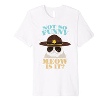 Ladda upp bild till gallerivisning, Funny shirts V-neck Tank top Hoodie sweatshirt usa uk au ca gifts for super state trooper cat shirt - not so funny meow is it gift Premium T-Shirt 1539828
