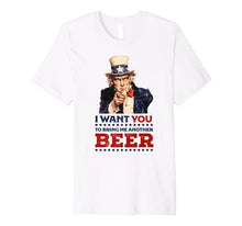 Ladda upp bild till gallerivisning, Uncle Sam I want you to bring me another beer 4th of July Premium T-Shirt 543840
