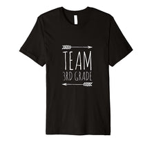 Ladda upp bild till gallerivisning, Team 3rd Grade Tshirt Girls Boys Gift 1st Day Back to School 8889136
