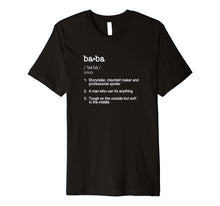Ladda upp bild till gallerivisning, Funny shirts V-neck Tank top Hoodie sweatshirt usa uk au ca gifts for Baba Definition T Shirt - Father's Day Present Gift Tee 629203
