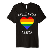 Ladda upp bild till gallerivisning, free mom hugs tshirt rainbow heart LGBT pride month Premium T-Shirt 1307824
