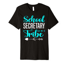Ladda upp bild till gallerivisning, School Secretary Tribe Gift Teacher Back To School T Shirt 1727571
