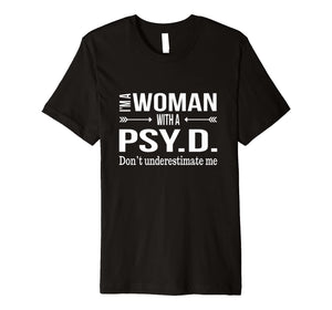 Funny shirts V-neck Tank top Hoodie sweatshirt usa uk au ca gifts for Funny Psy.D. Gifts for Women Psyd Doctorate Psychology Shirt 2321798