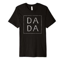 Ladda upp bild till gallerivisning, Vintage Dada T Shirt Funny Retro Father's Day Tee 104963
