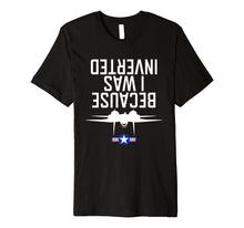 Ladda upp bild till gallerivisning, Because I Was Inverted Shirt Navy F-14 Tomcat Tee
