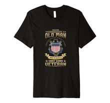 Ladda upp bild till gallerivisning, Mens Never Underestimate An Old Man | Coast Guard Gift T-Shirt 628635
