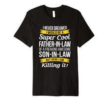 Ladda upp bild till gallerivisning, Funny shirts V-neck Tank top Hoodie sweatshirt usa uk au ca gifts for Mens Father in Law T-Shirt, Gift from Son in Law Fathers Day 1505547
