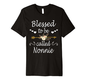 Funny shirts V-neck Tank top Hoodie sweatshirt usa uk au ca gifts for Blessed To Be Called Nonnie Shirt Mothers Day Gifts 730523