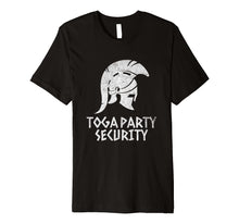 Ladda upp bild till gallerivisning, Funny shirts V-neck Tank top Hoodie sweatshirt usa uk au ca gifts for Funny Toga Security T Shirt College Party Tee 2321578

