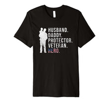 Ladda upp bild till gallerivisning, Mens Army Veteran Shirt Husband Daddy Protector Veteran Hero Tee 164552
