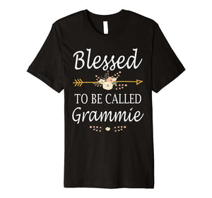 Funny shirts V-neck Tank top Hoodie sweatshirt usa uk au ca gifts for Blessed To Be Called Grammie Mothers Day Gifts Premium T-Shirt 1147664