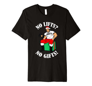 Funny shirts V-neck Tank top Hoodie sweatshirt usa uk au ca gifts for Arnold Numero Uno No lifts no gifts! Christmas Shirt 2998338